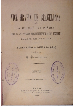Vice-hrabia de Bragelonne czyli dziesięć lat później, 1885 r.