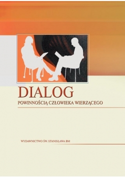 Dialog powinnością człowieka wierzącego