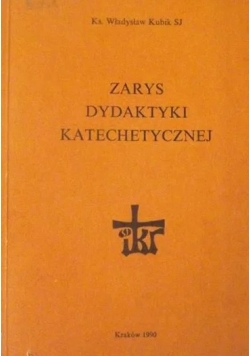 Zarys Dydaktyki Katechetycznej