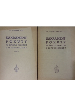Sakrament pokuty w świetle teologii i psychohigieny