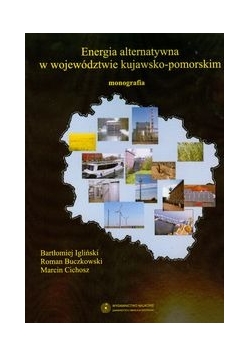 Energia alternatywna w województwie kujawsko-pomorskim