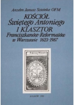Kościół Świętego Antoniego i klasztor Franciszkanów-Reformatów
