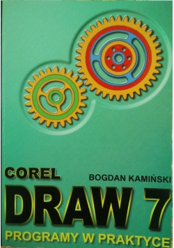 Corel Draw 7. Programy w praktyce