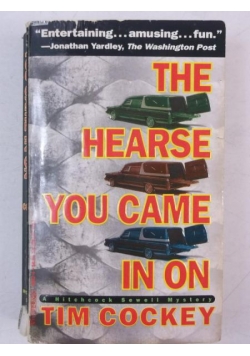 The Hearse you Came in on