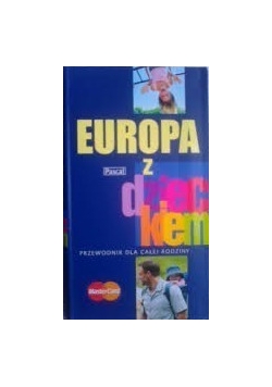 Europa z dzieckiem przewodnik dla całej rodziny