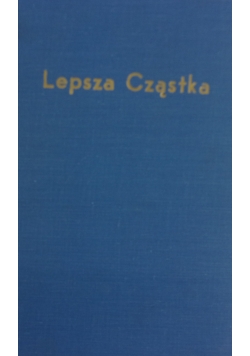 Lepsza cząstka, 1949r.