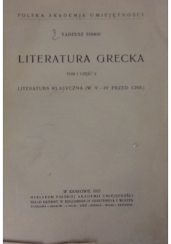Literatura Grecka. Tom I, część 2, 1932 r.