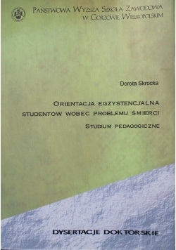 Orientacja egzystencjalna studentów wobec problemu śmierci