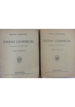 Stefan Czarniecki tom I i II - 2 książki 1840r i 1863r.