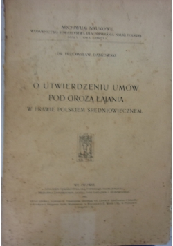 O utwierdzeniu umów pod grozą łajania, 1903 r.