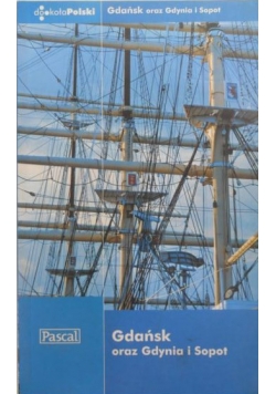Gdańsk oraz Gdynia i Sopot