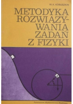 Metodyka rozwiązywania zadań z fizyki