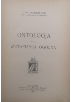Ontologja czyli metafizyka ogólna, 1926 r.