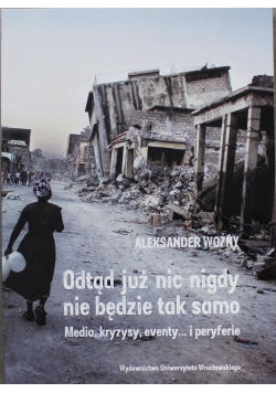 Odtąd już nic nigdy nie będzie tak samo