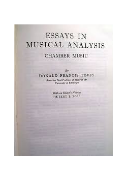 Essays in Musical Analysis Chamber Music by Donald Francis Tovey, 1945 r.