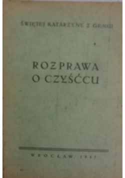 Rozprawa o czyśćcu ,1947r.