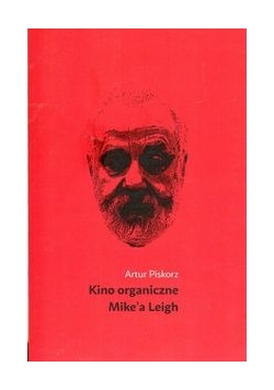 Kino organiczne Mikea Leigh