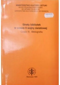Straty bibliotek w czasie II wojny światowej cz.III