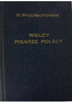 Wielcy pisarze Polscy 1930 r.