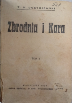Zbrodnia i kara, Tom I, 1927 r.
