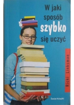 W jaki sposób szybko się uczyć