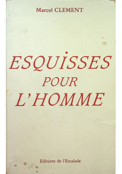 Esquisses pour lhomme