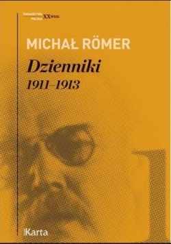 Dzienniki T.1 1911-1913 - Michał Römer