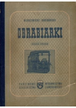 Obrabiarki. Część druga