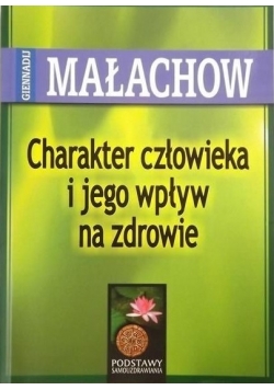 Charakter człowieka i jego wpływ na zdrowie