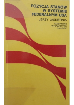 Pozycja stanów w systemie federalnym USA