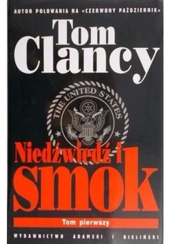 Niedźwiedź i smok - Tom I