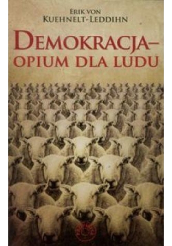 Demokracja. Opium dla ludu