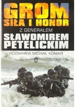 GROM. Siła i honor