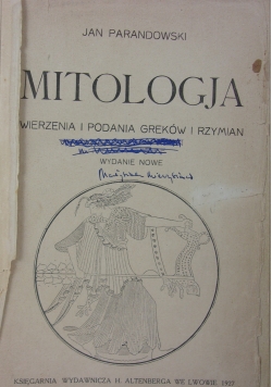 Mitologia wierzenia i podania Greków i Rzymian, 1927 r.