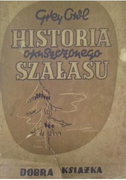 Historia opuszczonego szałasu, 1948 r.