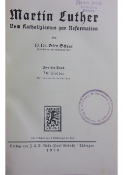 Martin Luther vom katholizismus zur Reformation Zweiter Band, 1930 r.