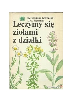 Leczymy się ziołami działki