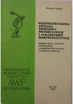 Wielokierunkowe związki zdolności motorycznych i parametrów morfologicznych