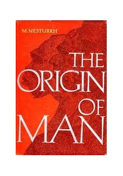 The Origin of Man