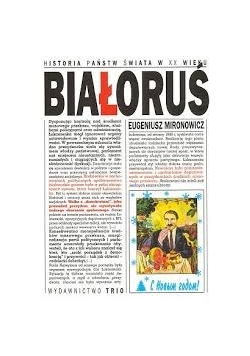 Historia państw świata w XX wieku Białoruś