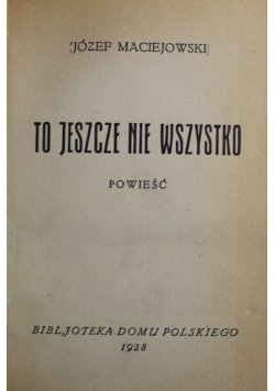 To jeszcze nie wszystko / Serce kobiety ok 1928 r.