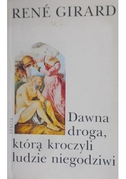 Dawna droga, którą kroczyli ludzie niegodziwi
