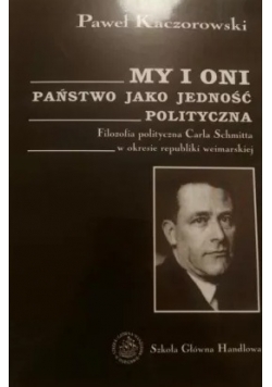 My i oni. Państwo jako jedność polityczna.