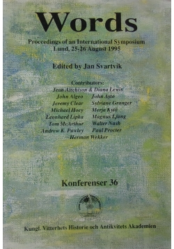 Words, proceedings of an International Symposium Lund, 25-26 August 1995