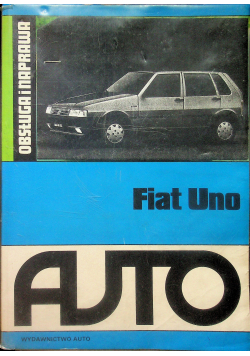Auto Fiat Uno Obsługa i naprawa