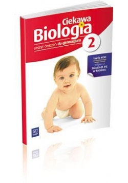 Biologia GIM Ciekawa biologia 2 ćw w.2012 WSIP