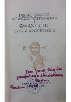 Pismo Święte Nowego Testamentu: Ewangelie