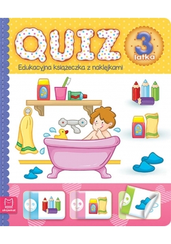 Quiz 3-latka. Edukacyjna książeczka z naklejkami