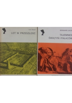Tajemnice świątyń i pałaców/ Lot w przeszłość