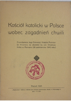 Kościół katolicki w Polsce wobec zagadnień chwili, 1945 r.